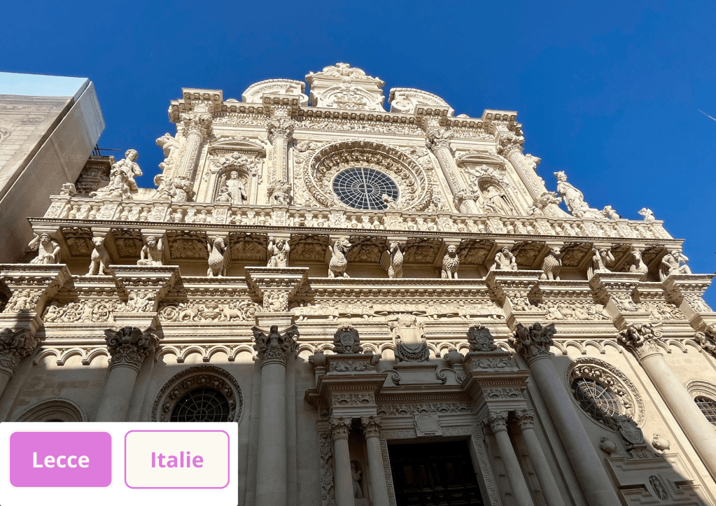 ~ Lecce, la Baroque du Sud